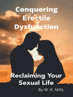 Conquering Erectile Dysfunction: Reclaiming Your Sexual Life