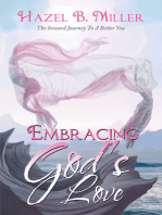 Embracing God's Love: The Inward Journey to a Better You