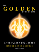 The Golden Book of Life: & the Plasma Soul Codes