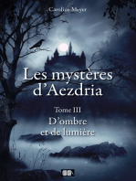 Les Mystères d'Aezdria - Tome 3: D'ombre et de lumière