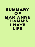 Summary of Marianne Thamm's I Have Life