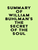 Summary of William Buhlman's The Secret of the Soul
