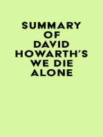 Summary of David Howarth's We Die Alone