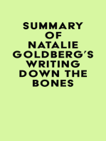 Summary of Natalie Goldberg's Writing Down the Bones