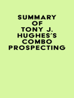 Summary of Tony J. Hughes's Combo Prospecting