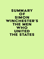 Summary of Simon Winchester's The Men Who United the States