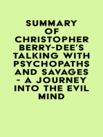 Summary of Christopher Berry-Dee's Talking With Psychopaths and Savages - A journey into the evil mind