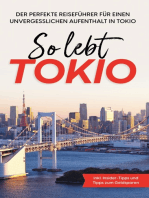 So lebt Tokio: Der perfekte Reiseführer für einen unvergesslichen Aufenthalt in Tokio - inkl. Insider-Tipps und Tipps zum Geldsparen