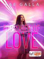 Prisoner of Love: Children Of Chaos