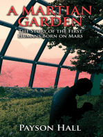 A Martian Garden: The Story of the First Humans Born on Mars