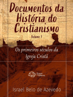 Documentos da História do Cristianismo, volume 1 — Os primeiros séculos da igreja cristã: Documentos da história do cristianismo