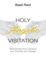 Holy Angelic Visitation: Testimonies from Jamaica and Trinidad and Tobago