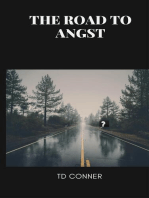 The Road to Angst
