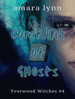 Company of Ghosts: Yverwood Witches, #4