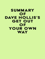 Summary of Dave Hollis's Get Out of Your Own Way