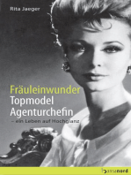 Fräuleinwunder, Topmodel, Agenturchefin