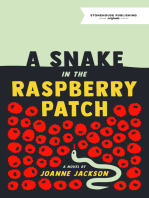 A Snake in the Raspberry Patch