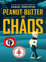 Peanut Butter and Chaos: The Mythic Adventures of Samuel Templeton