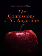 The Confessions of St. Augustine: Autobiography of a Christian Saint and Early Church Father