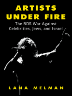 Artists Under Fire: The BDS War against Celebrities, Jews, and Israel