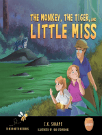 The Monkey, The Tiger, and Little Miss
