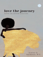 love the journey: Poetry and Artwork Selections