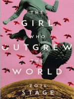 The Girl Who Outgrew the World