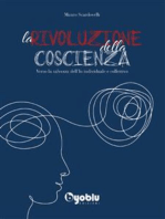 La Rivoluzione della Coscienza. Verso la salvezza dell'Io individuale e collettivo