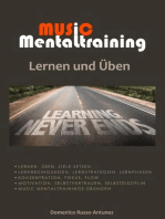 Music Mentaltraining Lernen und Üben: Lernen und Üben für Musizierende