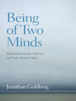 Being of Two Minds: Modernist Literary Criticism and Early Modern Texts