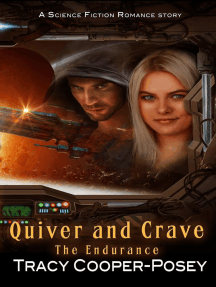 Quiver and Crave: The Endurance, #3.1