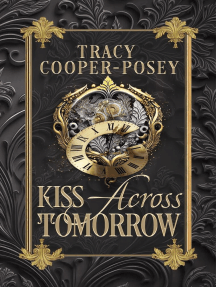Kiss Across Tomorrow: Kiss Across Time, #8