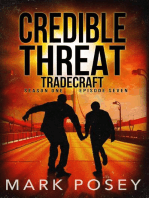 Tradecraft: Credible Threat, #7