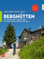 Berghütten: Die schönsten Tagestouren mit dem Mountainbike und EMTB