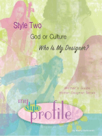 Style Two God or Culture...Who Is My Designer? Mother's Guide