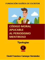 Código Moral Aplicable Al Periodismo Mentiroso