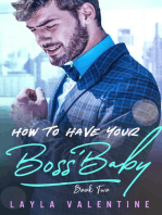 How To Have Your Boss' Baby (Book Two)
