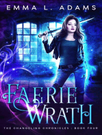 Faerie Wrath: The Changeling Chronicles, #4