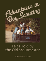 Adventures in Boy Scouting: Tales Told by the Old Scoutmaster