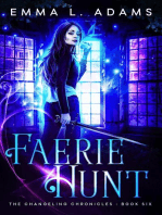 Faerie Hunt: The Changeling Chronicles, #6