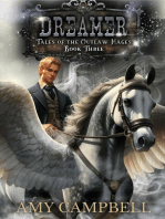 Dreamer: Tales of the Outlaw Mages, #3