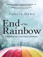 End of the Rainbow: A Memoir of a Mother's Journey