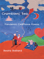 Crumblers’ Tea: Pandemic Cellphone Poems