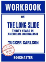 Workbook on The Long Slide