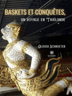Baskets et conquêtes, un voyage en Thaïlande