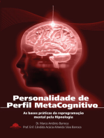 Personalidade de Perfil Metacognitivo: As bases práticas da reprogramação  mental pela Hipnologia