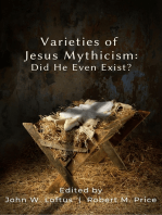 Varieties of Jesus Mythicism: Did He Even Exist?