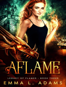 Aflame: Legacy of Flames, #3