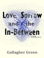 Love, Sorrow, and the In-Between