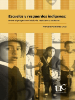 Escuelas y resguardos indígenas: Entre el  proyecto oficial y la resistencia cultural